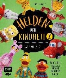Helden der Kindheit - Das Häkelbuch - Band 2