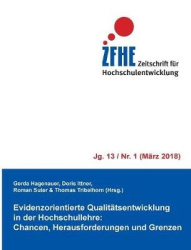 Evidenzorientierte Qualitätsentwicklung in der Hochschullehre - Chancen, Herausforderungen und Grenzen
