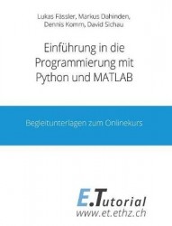 Programmieren mit Python und Matlab - Begleitunterlagen zum Onlinekurs