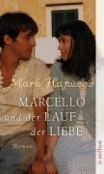 Marcello und der Lauf der Liebe