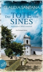 Der Tote von Sines : Inspektor Cabral ermittelt