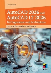 AutoCAD 2026 und AutoCAD LT 2026 für Ingenieure und Architekten