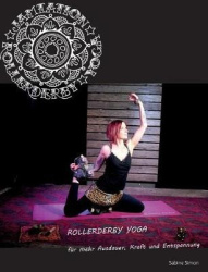Jamtation Rollerderby Yoga - Für mehr Ausdauer, Kraft und Entspannung