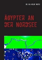 Ägypter an der Nordsee - oder das Eridanosrätsel