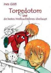 Torpedotom und die besten Weihnachtsferien überhaupt