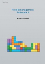 Fallstudie Projektmangement II - Muster-Lösungen