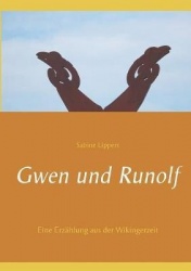 Gwen und Runolf - Eine Erzählung aus der Wikingerzeit