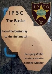 IPSC The Basics - From the beginning to the first match