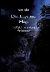 Das Imperium Maga - Im Reich der ewigen Verdammnis