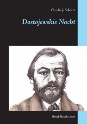 Dostojewskis Nacht - Hotel-Geschichten