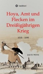 Hoya, Amt und Flecken im Dreißigjährigen Krieg