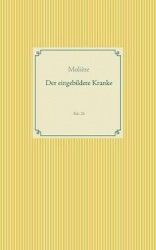 Der eingebildete Kranke - Band 25