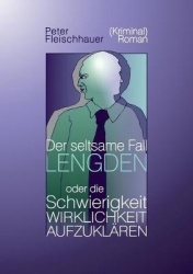 Der seltsame Fall Lengden - oder die Schwierigkeit, Wirklichkeit aufzuklären