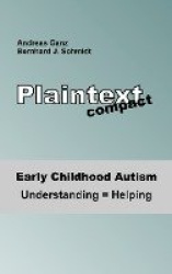 Early Childhood Autism - Understanding = Helping