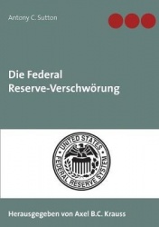 Die Federal Reserve-Verschwörung