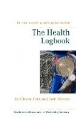 The Health Logbook - for Classic Cars and their Drivers