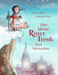 Der kleine Ritter Trenk feiert Weihnachten