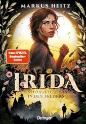 Irida und das Flüstern in den Feldern