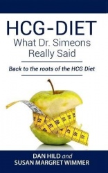 HCG-DIET; What Dr. Simeons Really Said - Back to the roots of HCG Diet
