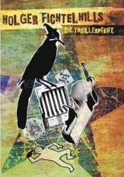 Die Thrillerpfeife - Holger Fichtelhills
