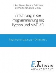 Programmieren mit Python und Matlab - Begleitunterlagen zum Onlinekurs