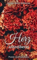 Herzschreiberei - Poesie und Gedanken