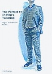 The Perfect Fit In Men's Tailoring - Adjust your patterns easily