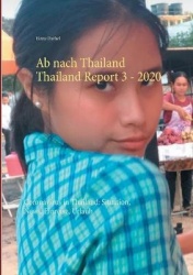 Ab nach Thailand Thailand Report 3. - 2020 - Coronavirus in Thailand: Situation, News, Einreise, Urlaub
