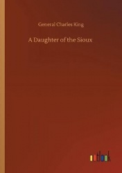 A Daughter of the Sioux