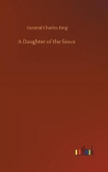 A Daughter of the Sioux