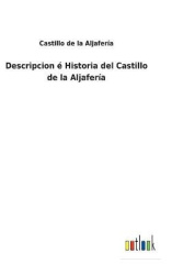 Descripcion é Historia del Castillo de la Aljafería