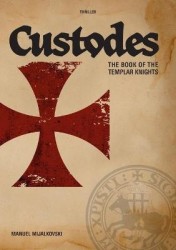 The Book of the Templar Knights - Custodes