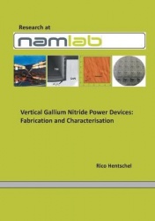 Vertical Gallium Nitride PowerDevices - Fabrication and Characterisation