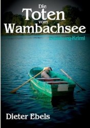 Die Toten vom Wambachsee - Duisburg-Krimi