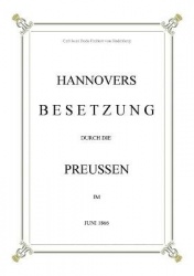 Hannovers Besetzung durch die Preussen im Juni 1866