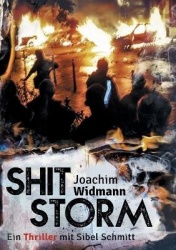 Shitstorm - Ein Thriller mit Sibel Schmitt