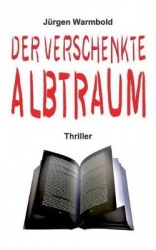 Der verschenkte Albtraum - Thriller