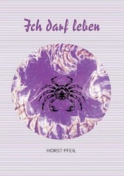 Ich darf leben