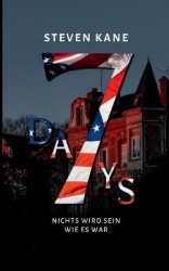 7 Days - Nichts wird sein wie es war