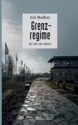 Grenzregime - Wo wir uns finden