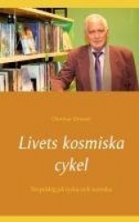 Livets kosmiska cykel - Tospråkig på tyska och svenska