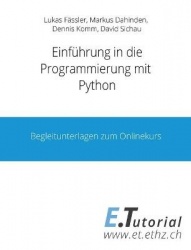 Programmieren mit Python - Begleitunterlagen zum Onlinekurs