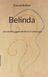 Belinda - und andere ungewöhnliche Erzählungen