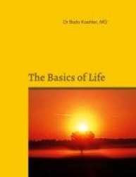 The Basics of Life - Metabolism and Nutrition