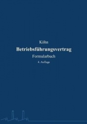 Betriebsführungsvertrag - Formularbuch