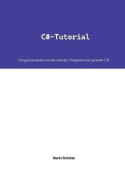 C#-Tutorial - Programmieren lernen mit der Programmiersprache C#