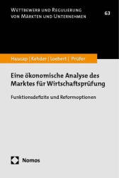 Eineökonomische Analyse des Marktes für Wirtschaftsprüfung