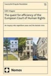 The quest for efficiency of the European Court of Human Rights