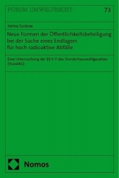 Neue Formen derÖffentlichkeitsbeteiligung bei der Suche eines Endlagers für hoch radioaktive Abfälle