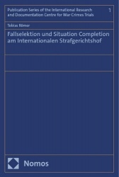 Fallselektion Und Situation Completion Am Internationalen Strafgerichtshof